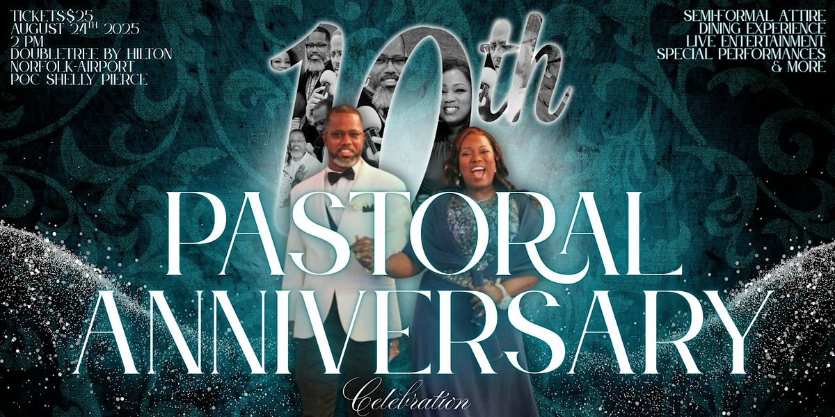 Pastor Clarence and Elder Felicia Fontenot's 10th Pastoral Anniversary