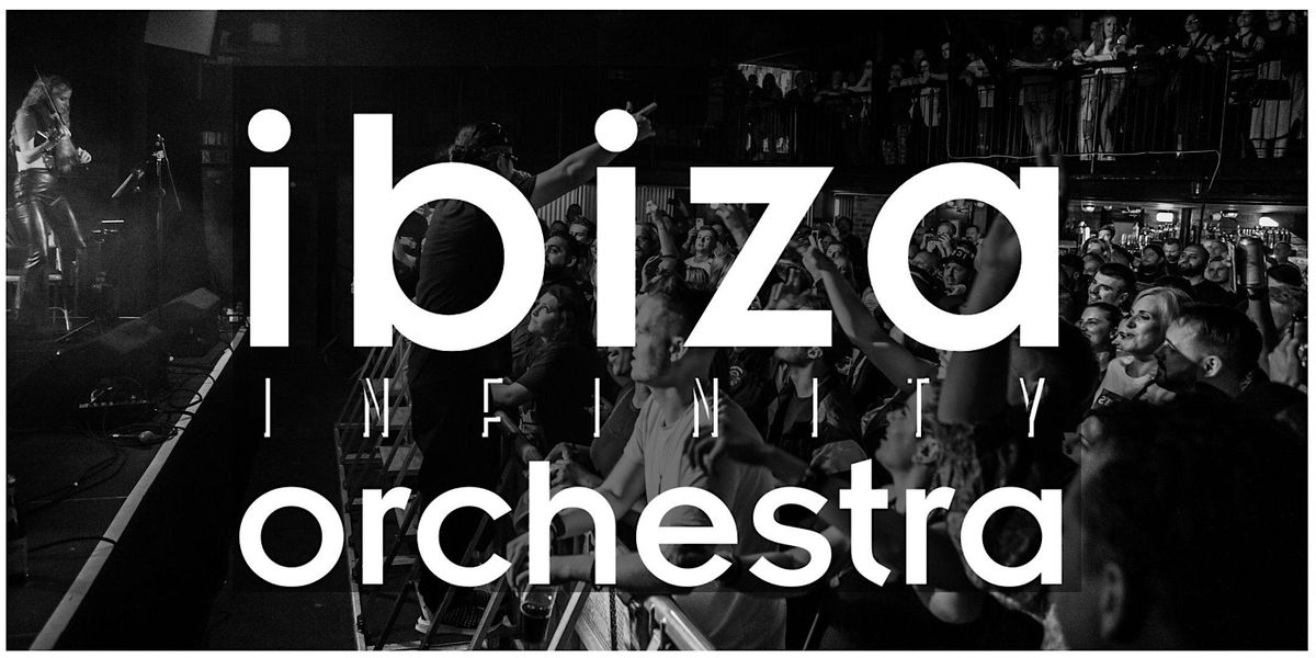 IBIZA INFINITY ORCHESTRA