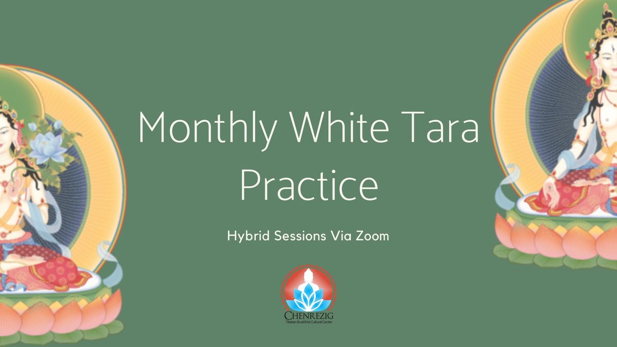 Monthly White Tara Practice