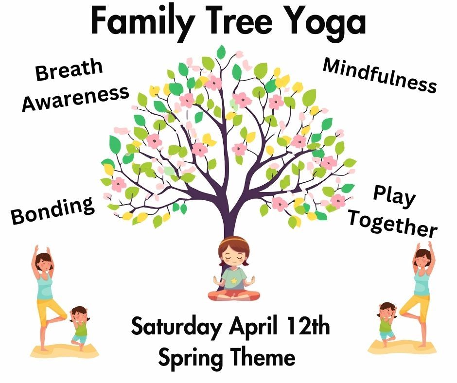 \ud83c\udf33Family Tree Yoga\ud83c\udf33 1-6 years old