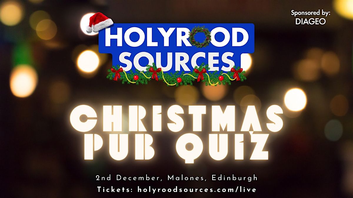 The Holyrood Sources Christmas Pub Quiz 2025