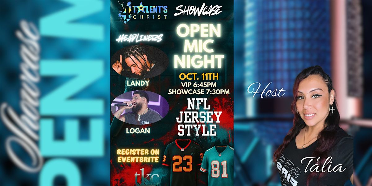 OPEN MIC SHOWCASE- NFL JERSEY STYLE