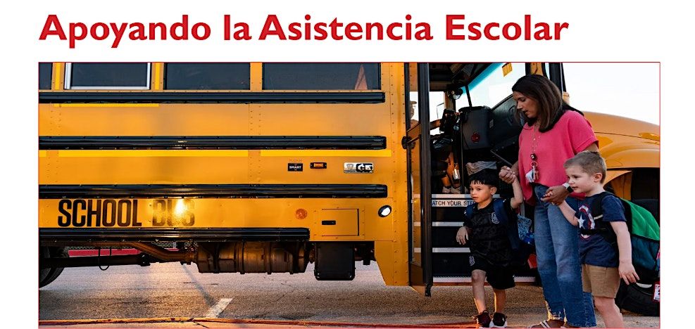 Crianza Positiva:Apoyando la Asistencia Escolar