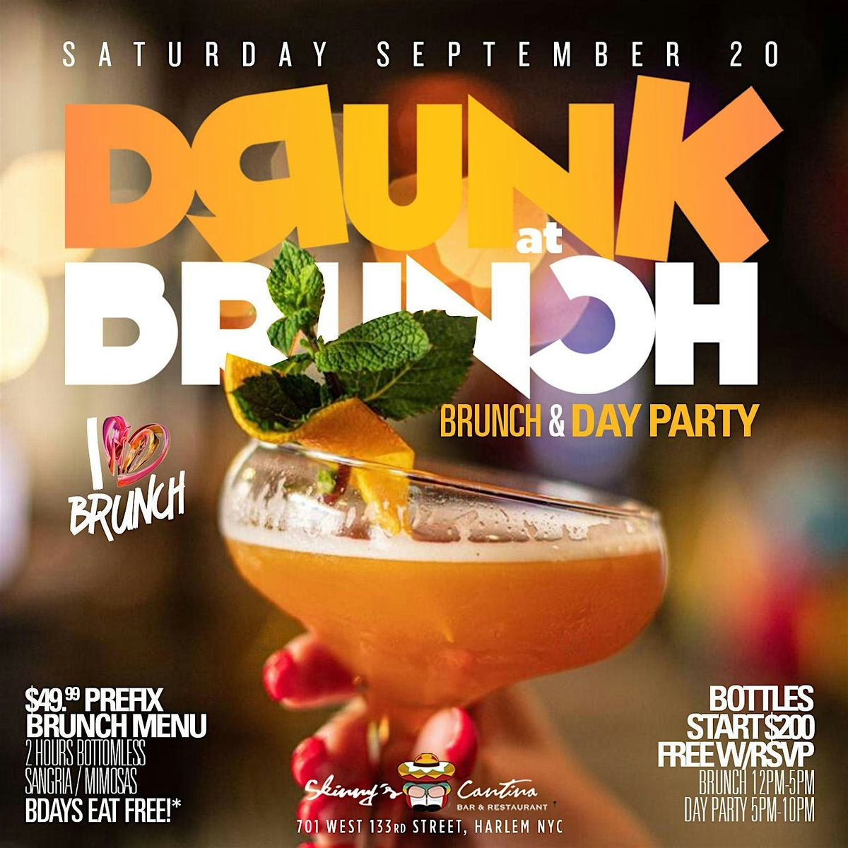 Drunk at Brunch and Day Party, Bdays Brunch and Drink Free, Live DJ,
