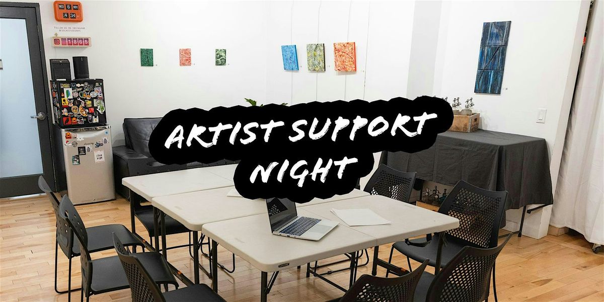 Artist Support Night (February 2025)