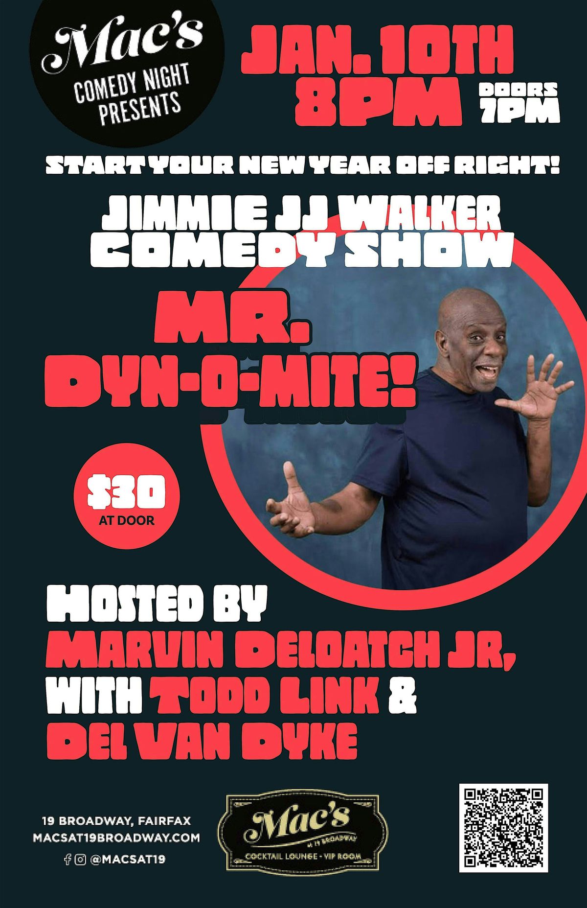 Jimmy JJ Walker Comedy Show, Mr. Dynamite