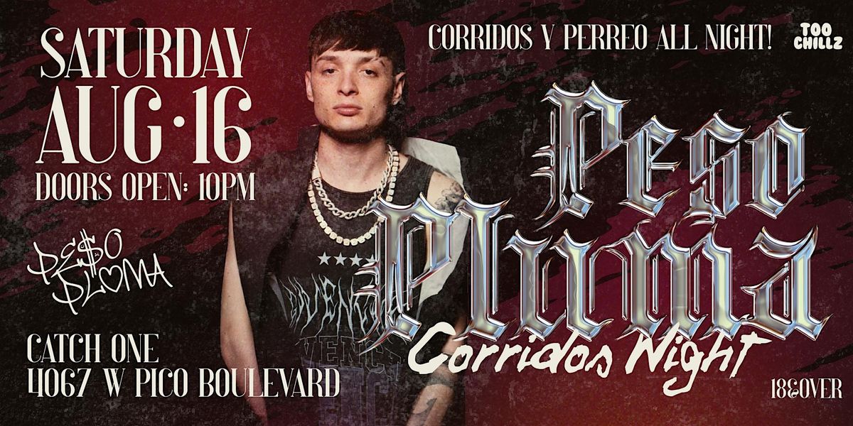 PESO PLUMA NIGHT @ CATCH ONE LOS ANGELES