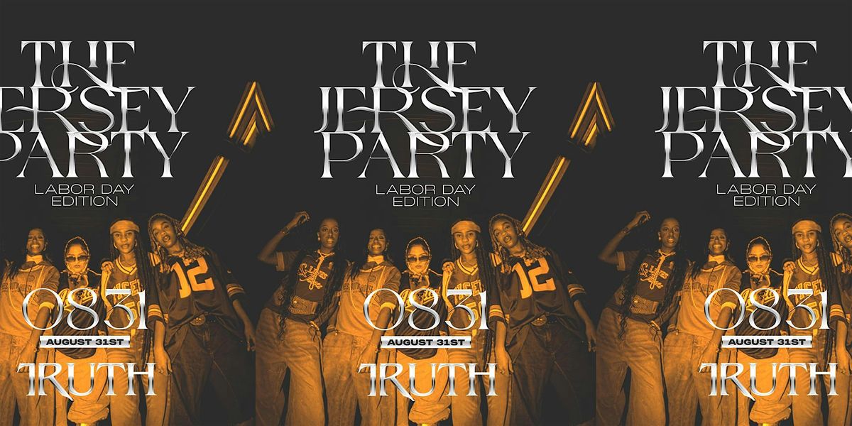 The Jersey Party | Labor Day Edition