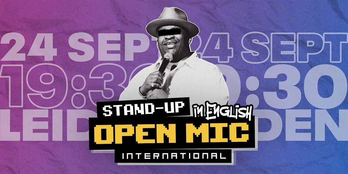 24\/9 LEIDEN: ENGLISH STAND-UP OPEN MIC (FREE)