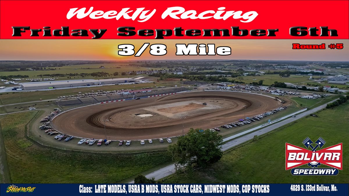 Round #5 Weekly Racing 3\/8 Mile Dirt Track Racing