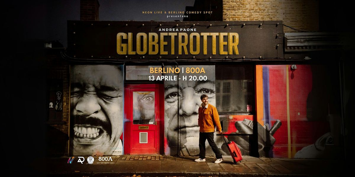 Andrea Paone - Globetrotter Stand up comedy in italiano a Berlino