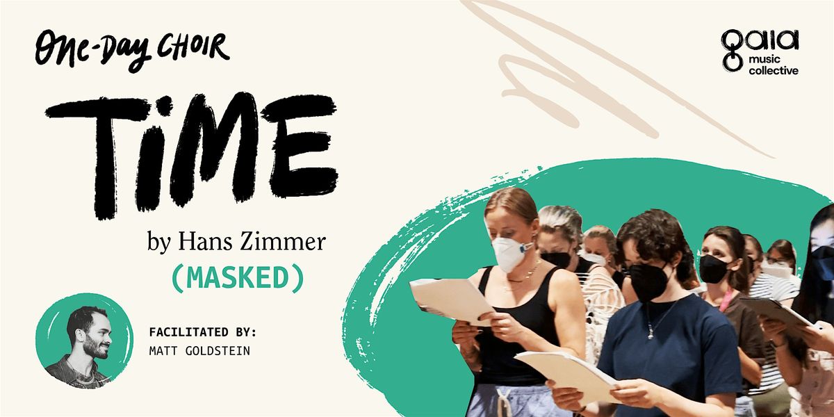 "Time" - Hans Zimmer | One-Day Choir (Masked!)