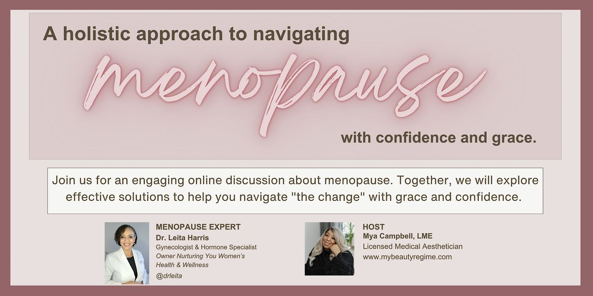 Navigating Menopause with Confidence and Grace