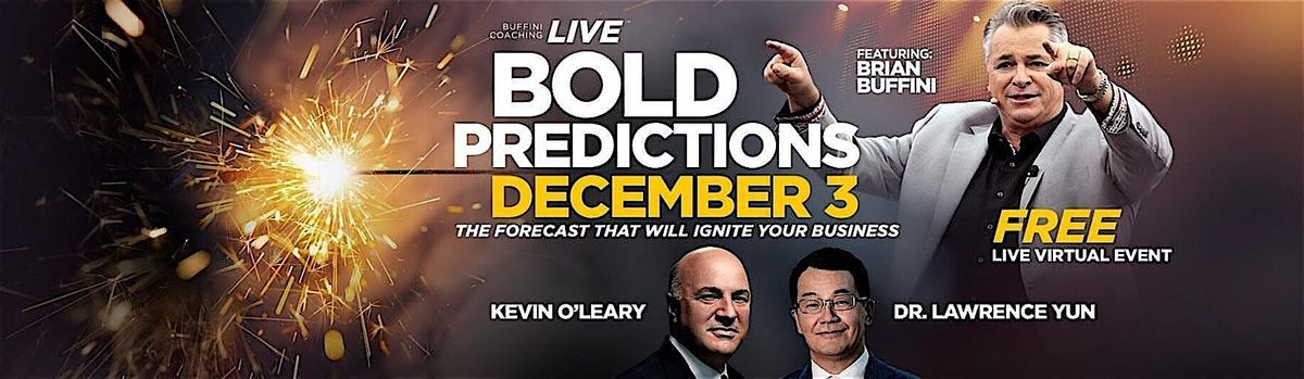 Buffini BOLD PREDICTIONS For US & Canada 2026: LIVE Zoom EVENT