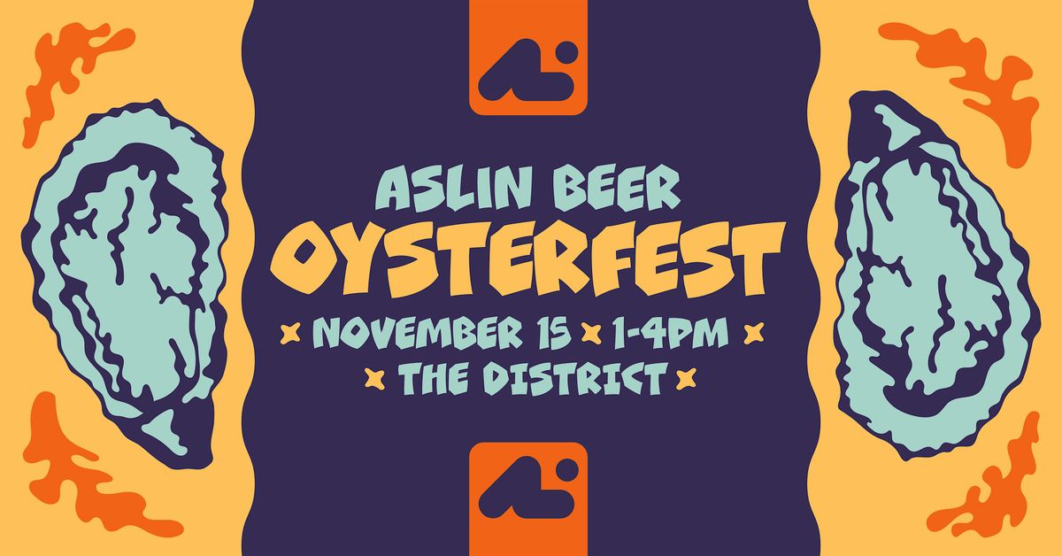 Oysterfest at Aslin DC