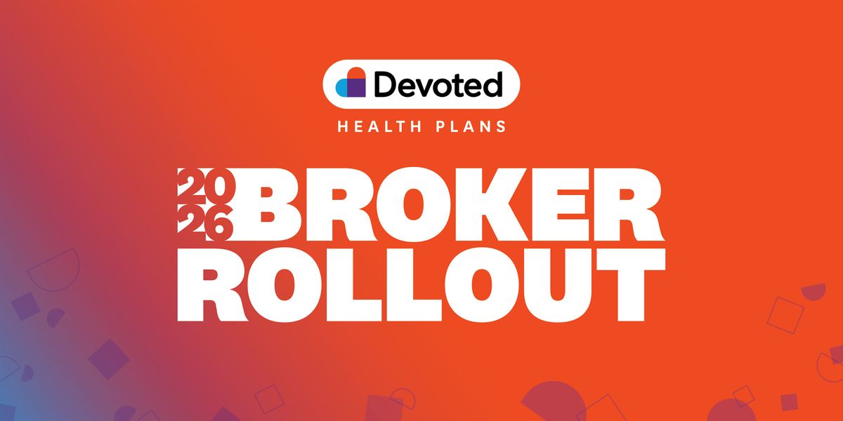 Devoted Health Broker Rollout 2026 Bucks County September 24th