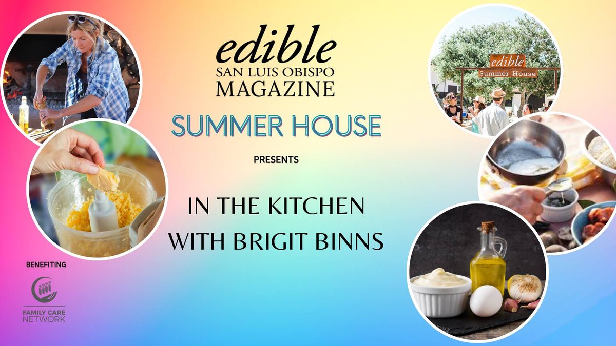 Edible Magazine's In the Kitchen with Brigit Binns