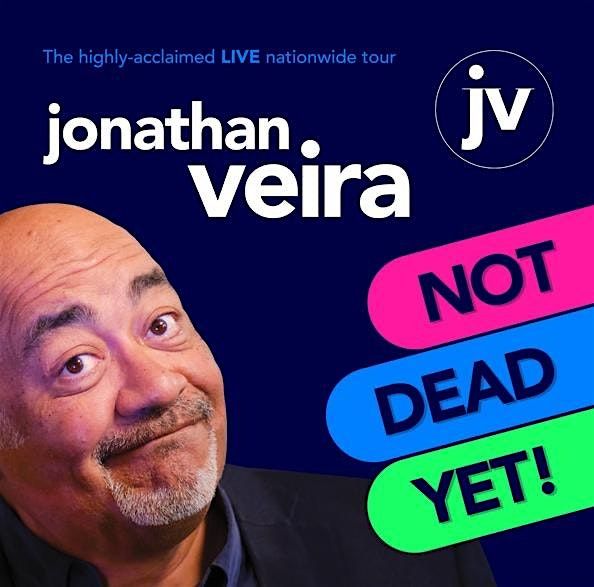 Jonathan Veira - Not dead yet!