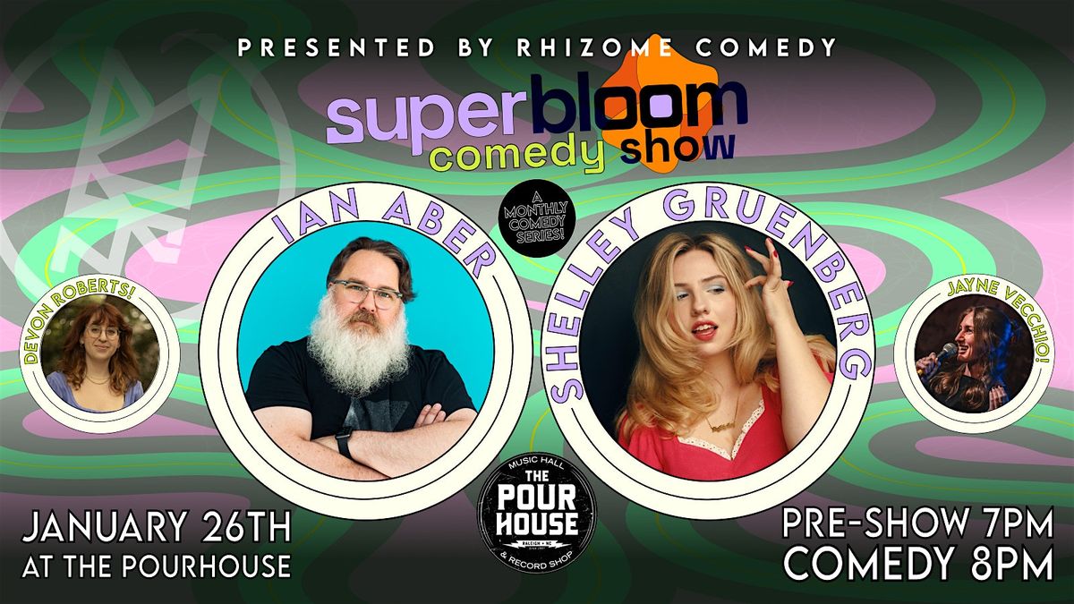 Superbloom Comedy Show