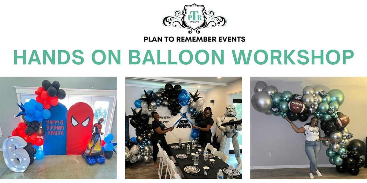 Hands on Balloon Workshop