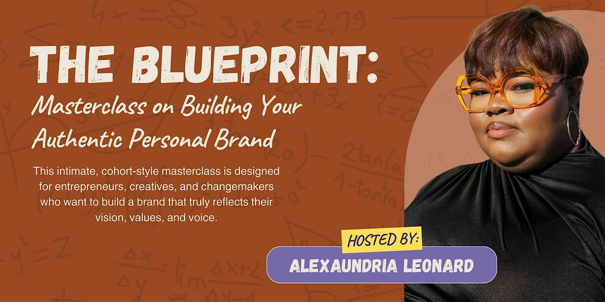 The Blueprint: Masterclass on Building Your Authentic Personal Brand