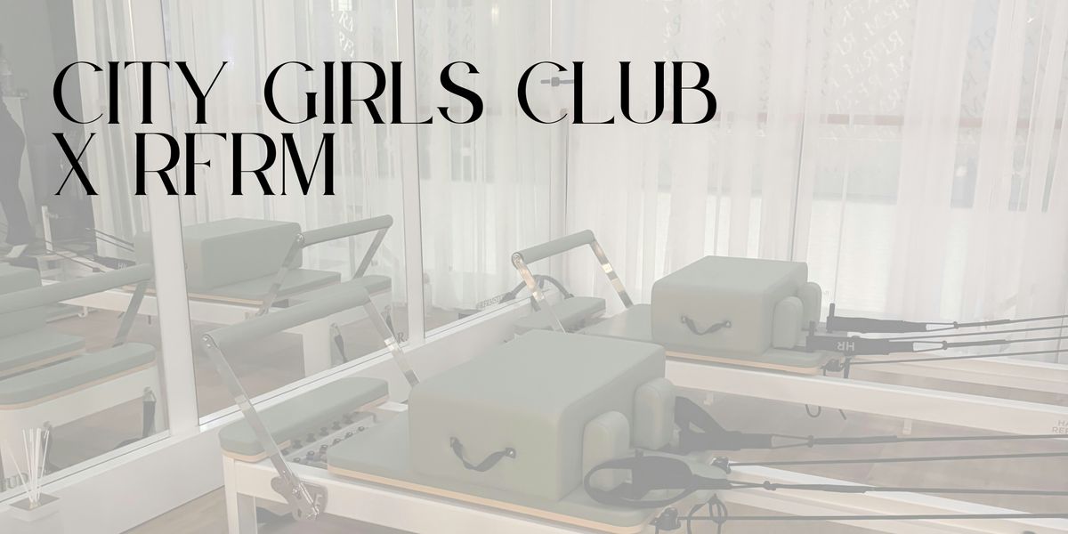 City Girls Club X RFRM