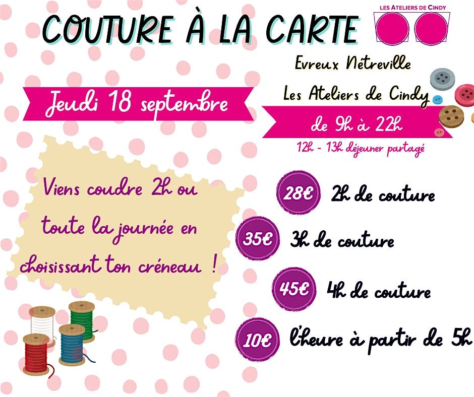 Couture \u00e0 la carte 9h 22h - 18 septembre