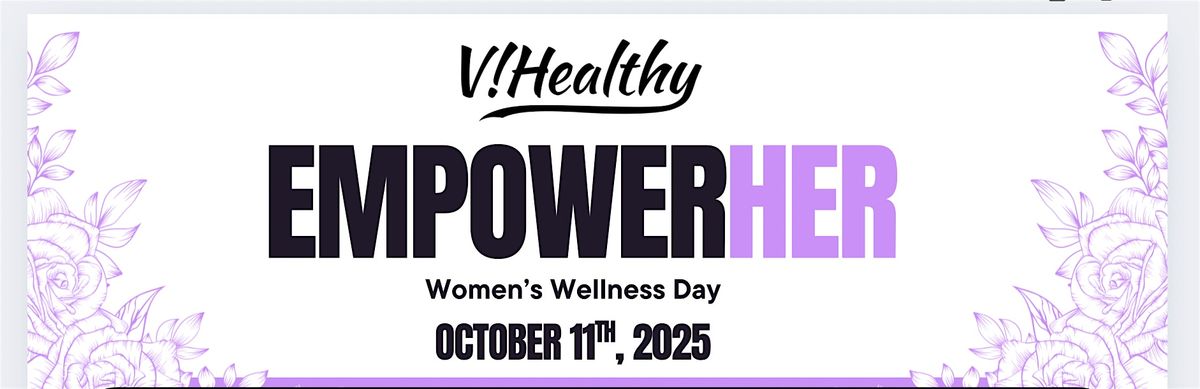 EMPOWERHer Women's Wellness Event