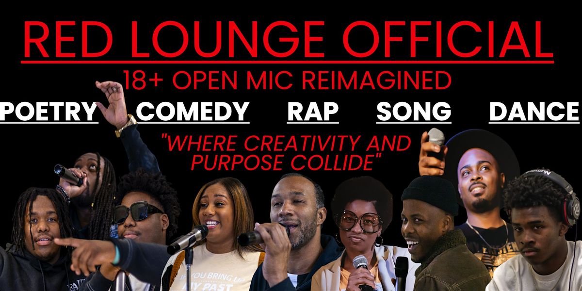 RED Lounge Official  18+ Open Mic Reimagined