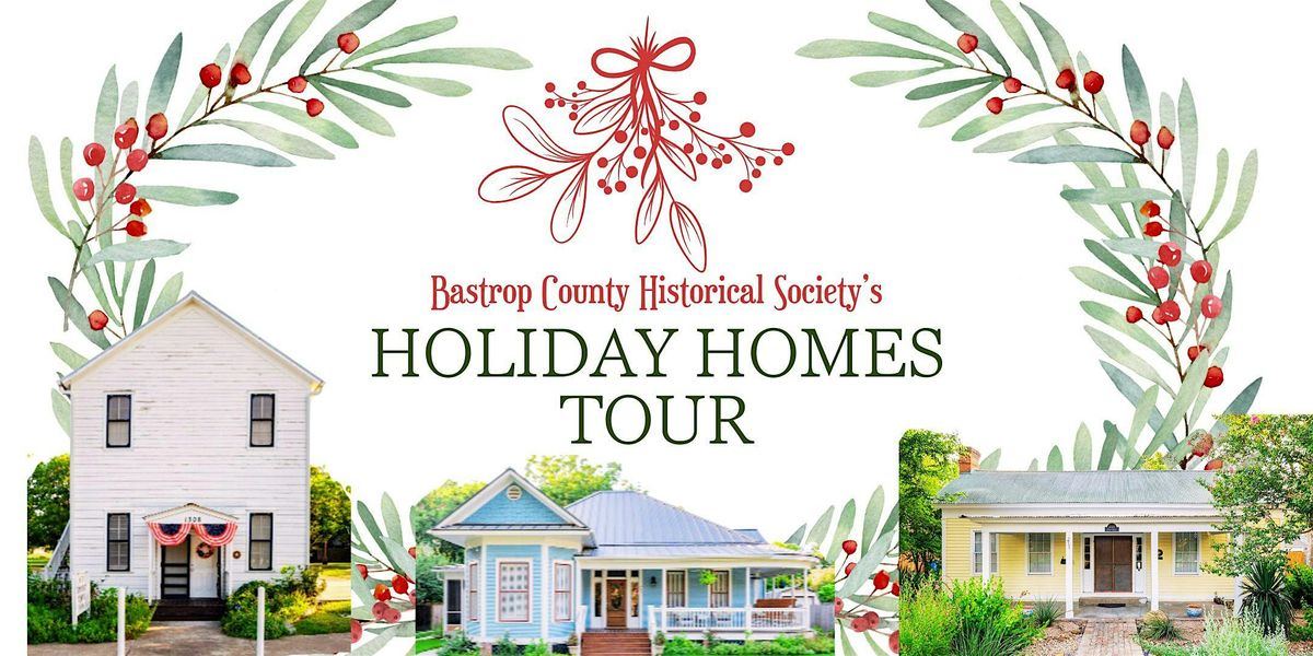 Holiday Historic Homes Tour