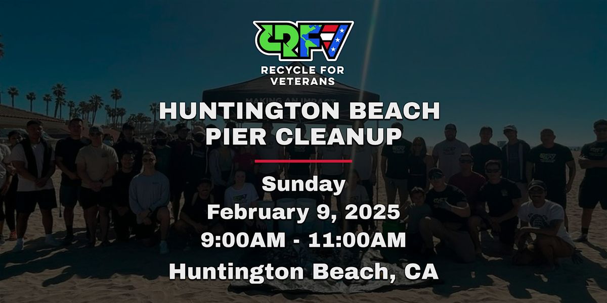 Huntington Beach Pier Cleanup with Veterans!