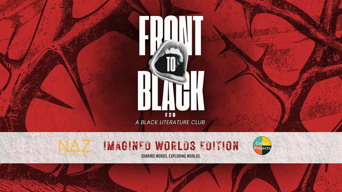 FRONT TO BLACK: Imagined Worlds