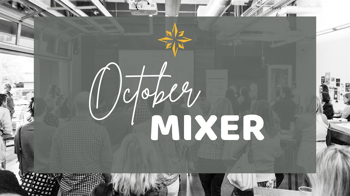 Opportunity Knocks October Mixer