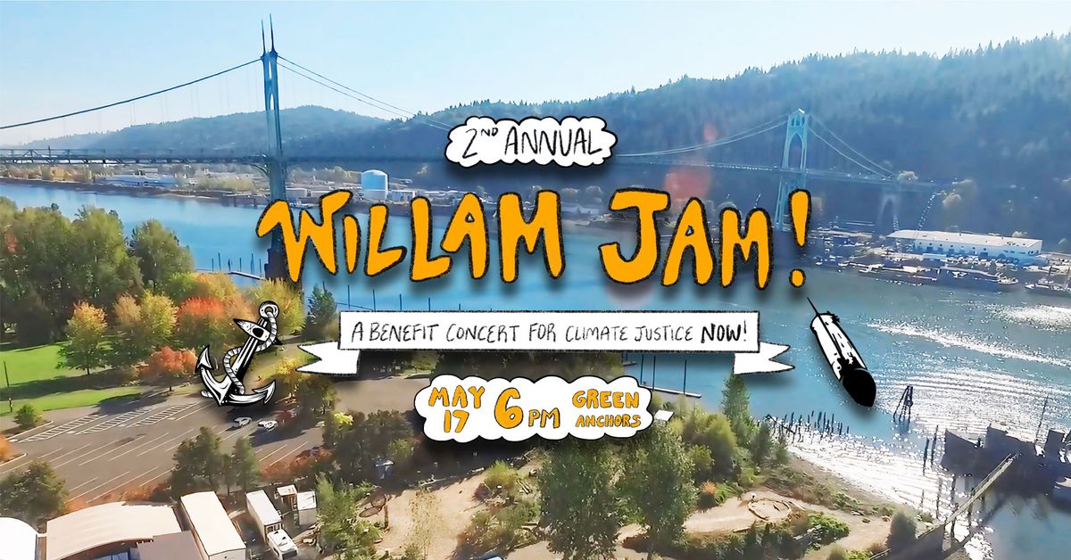 2nd Annual Willam-Jam: A Benefit Concert for Climate Justice NOW!