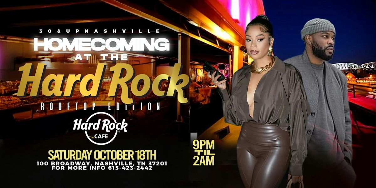 30 & Up Nashville Presents Homecoming @ The Hard Rock  #RooftopEdition