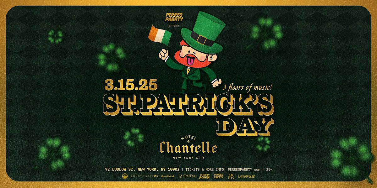 St. Patrick's Day Party at Hotel Chantelle - 3 Floors of Music