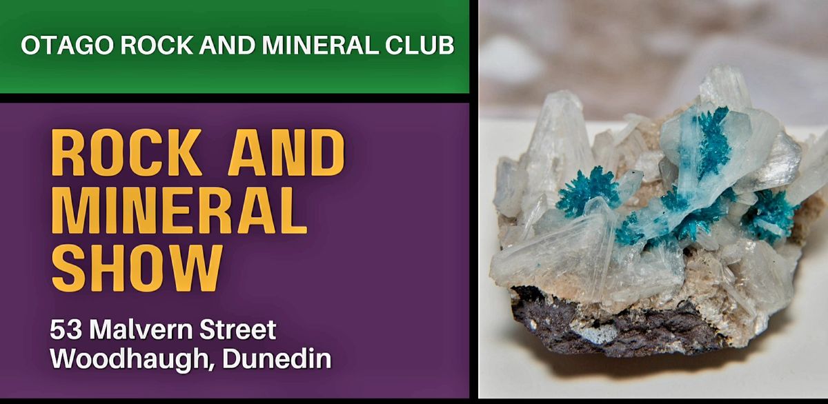 Otago Rock and Mineral Club Show