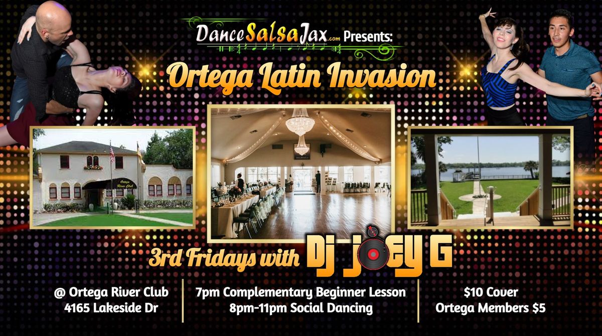 DSJ Presents: Ortega Latin Invasion!