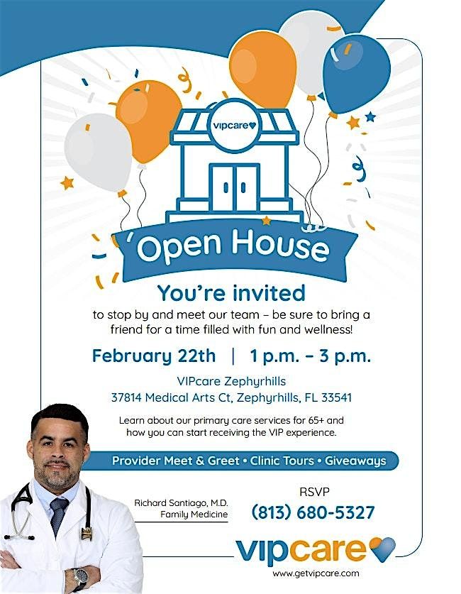 Open House Zephyrhills VIPCare Office