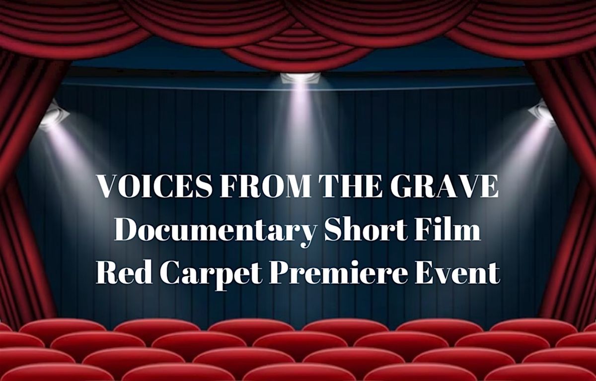 Voices From The Grave Documentary Short Film