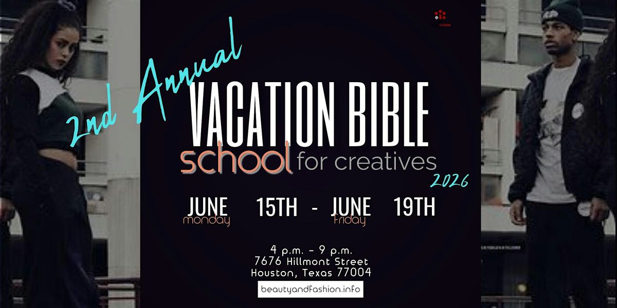 2nd Annual Vacation Bible School for Creatives