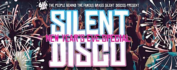 Silent Disco - New Year's Eve Special