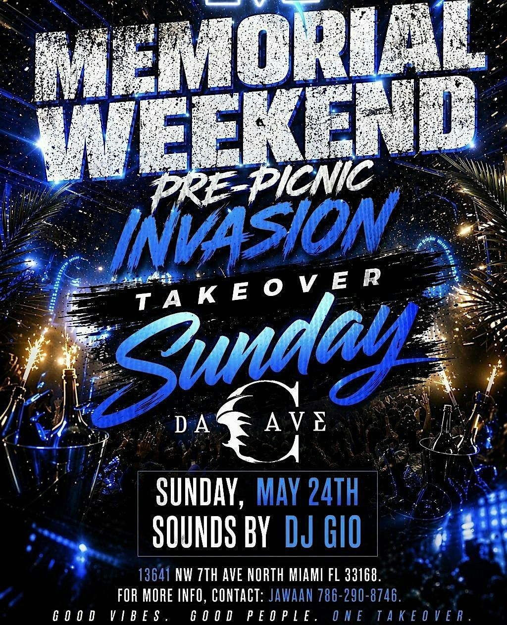 Memorial Weekend Pre-Picnic Invasion Takeover