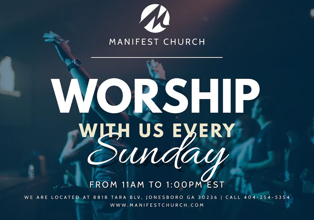 Manifest Church Sunday Service