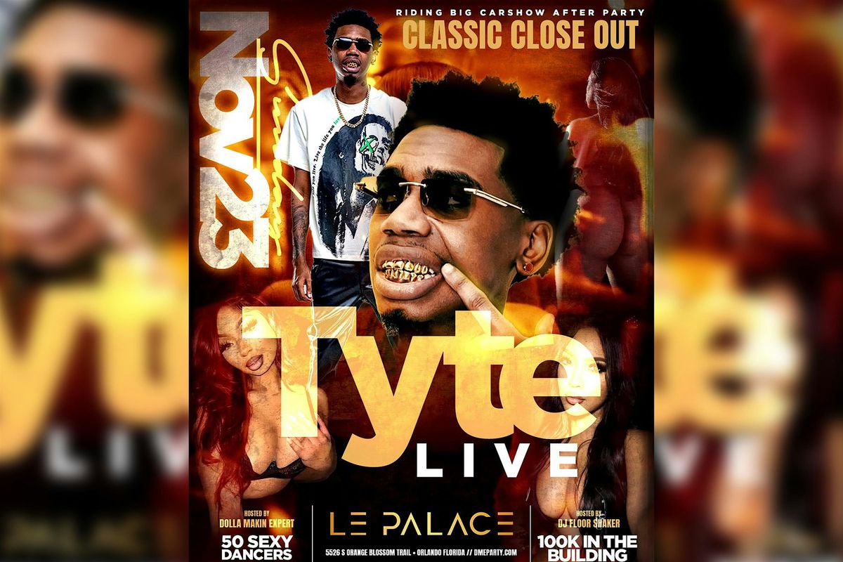 2025 Florida Classic Finale - Tyte Performing Live @ Le Palace Orlando