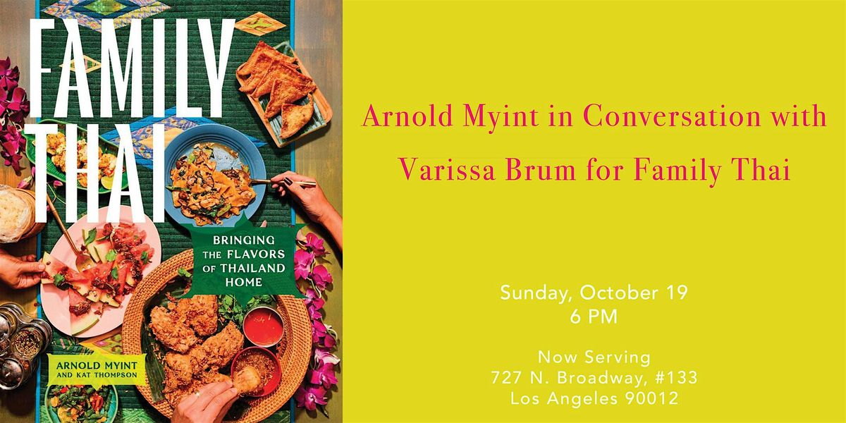 Arnold Myint in Conversation with Varissa Brum for Family Thai