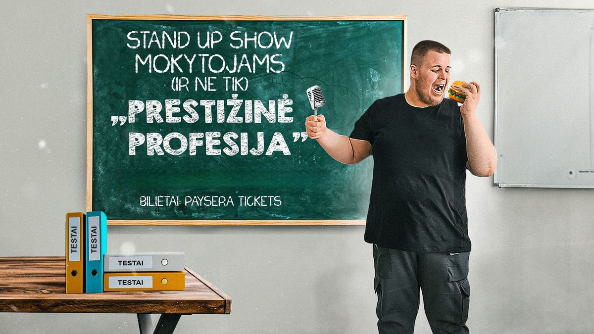 JUSTINAS VISICKAS STAND UP SHOW ,,PRESTI\u017dIN\u0116 PROFESIJA\u201d (VILNIUS)