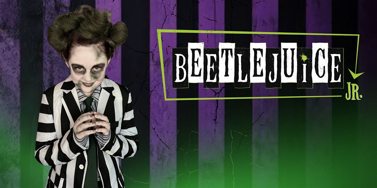 Beetlejuice JR at Bay Area Performing Arts