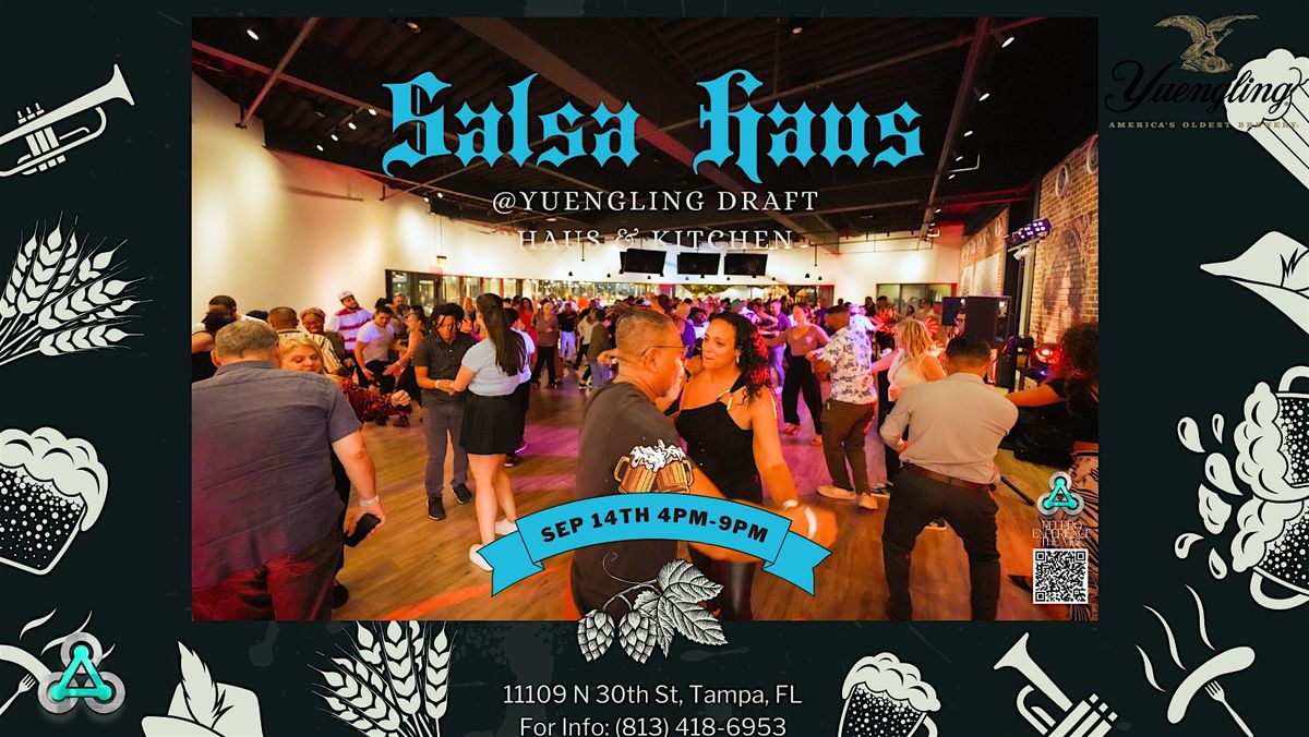 Salsa Haus @Yuengling Draft Haus & Kitchen