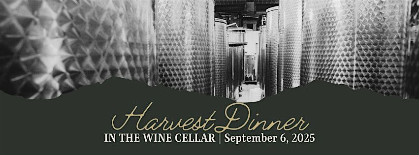 Harvest Dinner in the Wine Cellar at Armstrong Valley Winery